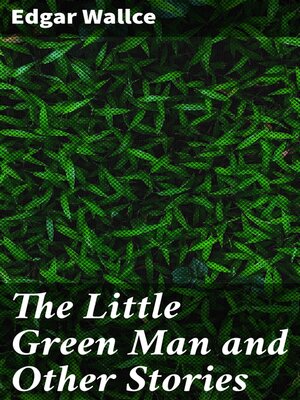 cover image of The Little Green Man and Other Stories